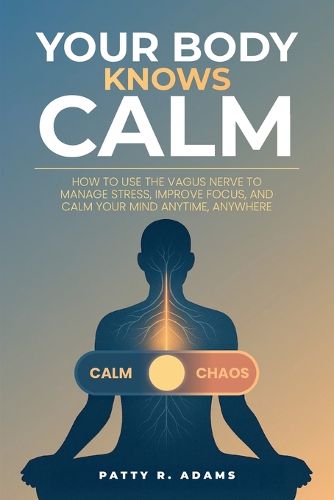 Cover image for Your Body Knows Calm