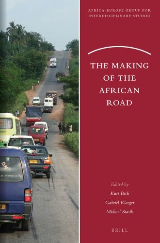 Cover image for The Making of the African Road