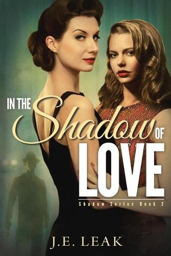 Cover image for In the Shadow of Love (Shadow Series Book 2)