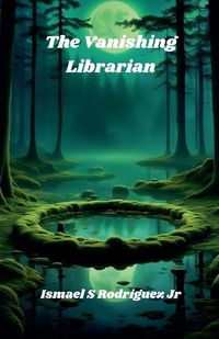 Cover image for The Vanishing Librarian