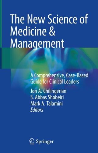 Cover image for The New Science of Medicine & Management