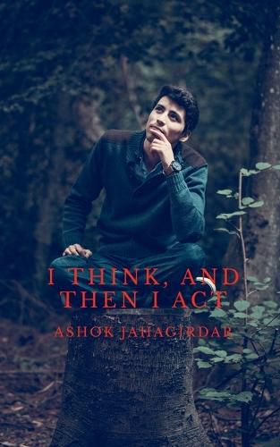 Cover image for I Think, and Then I Act