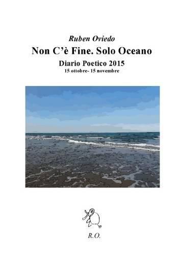 Cover image for Non C'e Fine. Solo Oceano.