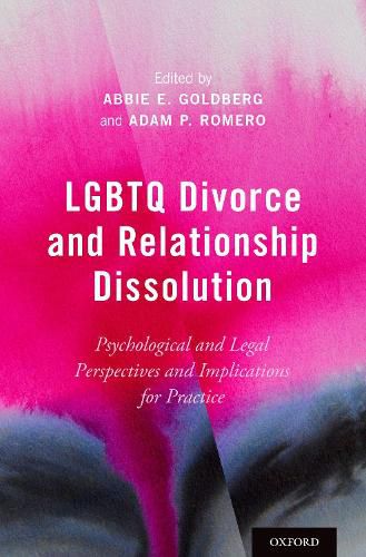 Cover image for LGBTQ Divorce and Relationship Dissolution: Psychological and Legal Perspectives and Implications for Practice