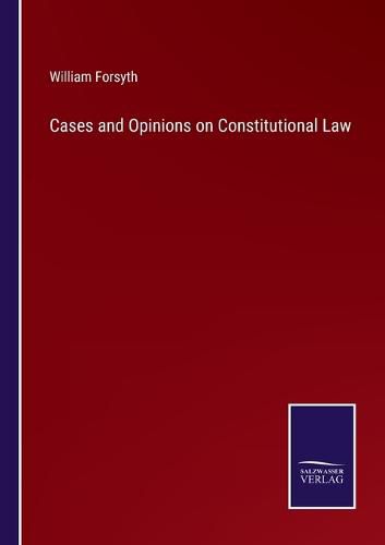 Cover image for Cases and Opinions on Constitutional Law