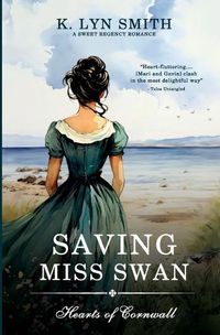 Cover image for Saving Miss Swan