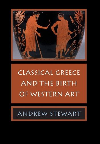 Cover image for Classical Greece and the Birth of Western Art