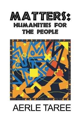 Cover image for Matters: Humanities for the People