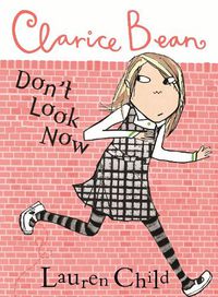 Cover image for Clarice Bean, Don't Look Now