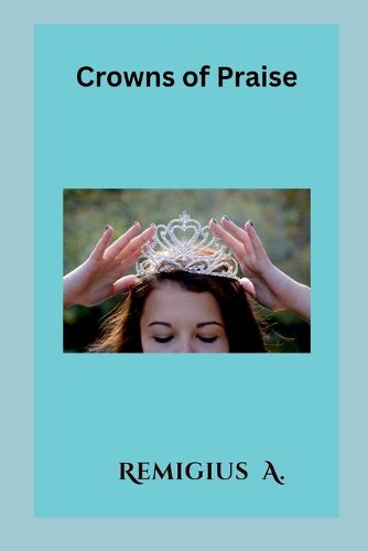 Cover image for Crowns of Praise