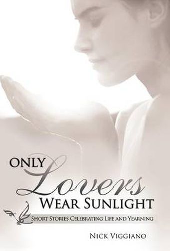 Cover image for Only Lovers Wear Sunlight