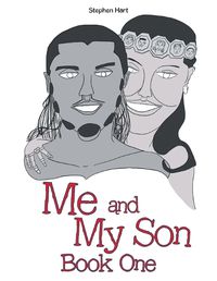 Cover image for Me and My Son Book One