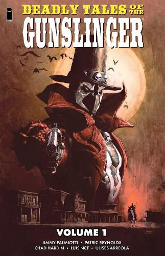 Cover image for Deadly Tales of the Gunslinger Volume 1