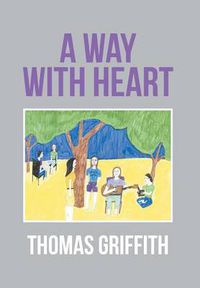 Cover image for A Way with Heart