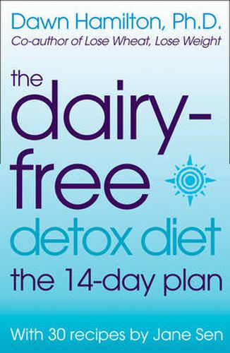 Cover image for The Dairy-Free Detox Diet: The 2 Week Plan