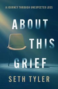 Cover image for About This Grief