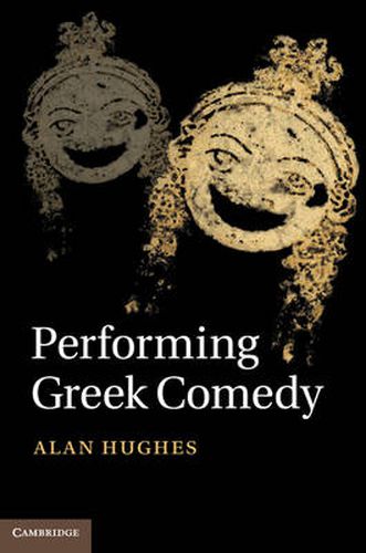 Cover image for Performing Greek Comedy