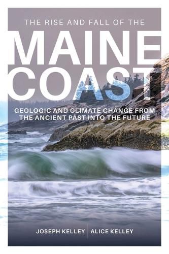 Cover image for Rise and Fall of the Maine Coast