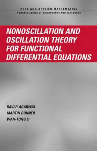 Cover image for Nonoscillation and Oscillation Theory for Functional Differential Equations