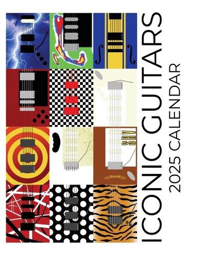 Iconic Guitars 2025 Calendar