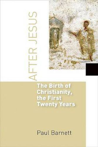 Cover image for Birth of Christianity: The First Twenty Years