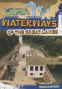 Cover image for Waterways of the Great Lakes