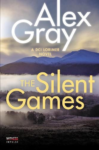 The Silent Games: A DCI Lorimer Novel