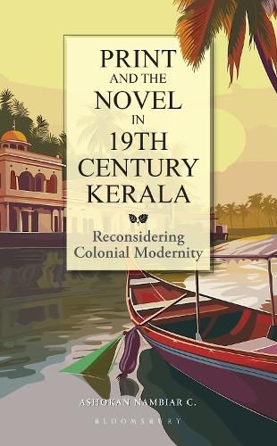 Print and the Novel in 19th Century Kerala