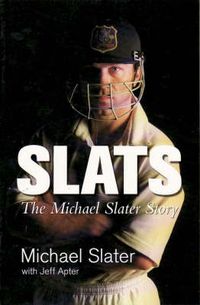 Cover image for Slats: The Michael Slater Story