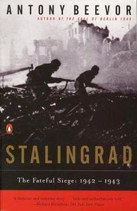 Cover image for Stalingrad: The Fateful Siege: 1942-1943
