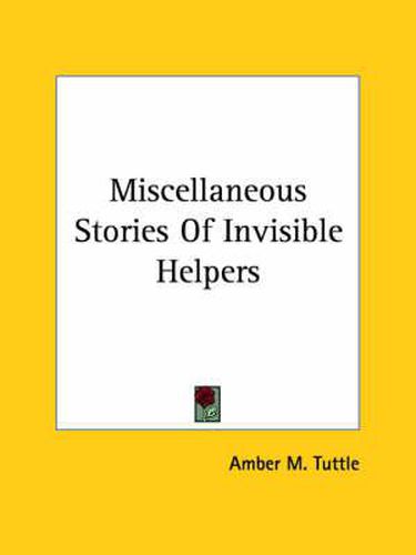 Cover image for Miscellaneous Stories of Invisible Helpers