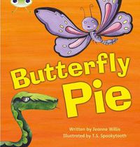 Cover image for Bug Club Phonics Fiction Year 1 Phase 5 Set 16 Butterfly Pie