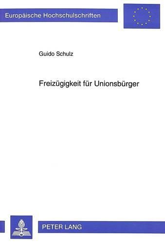 Cover image for Freizuegigkeit Fuer Unionsbuerger