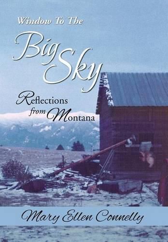 Window to the Big Sky: Reflections from Montana