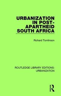 Cover image for Urbanization in Post-Apartheid South Africa