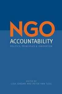 Cover image for NGO Accountability: Politics, Principles & Innovations