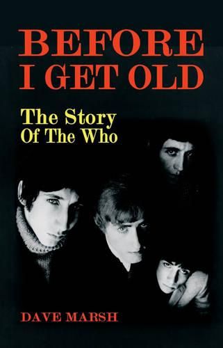 Before I Get Old: The Story of the Who