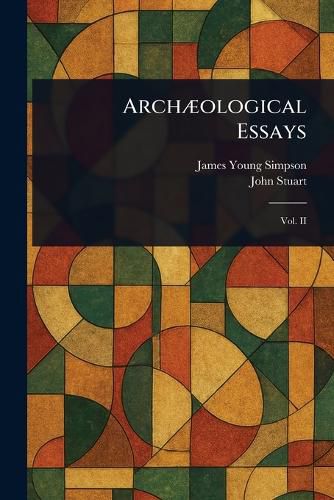 Cover image for Archaeological Essays