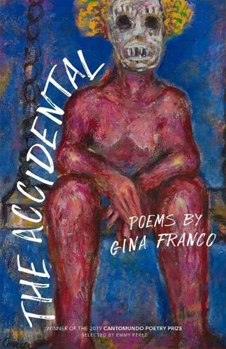 Cover image for The Accidental: Poems