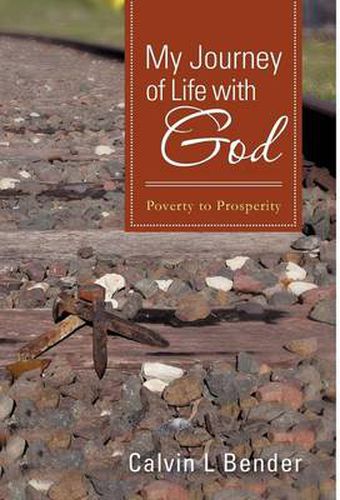 Cover image for My Journey of Life with God: Poverty to Prosperity