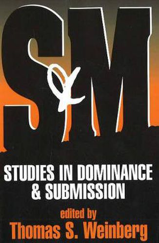 S and M: Studies in Dominance and Submission