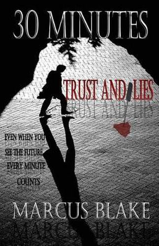 Cover image for 30 Minutes: Trust and Lies - Book 1