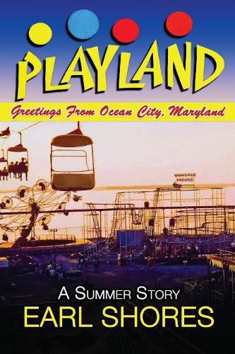 Cover image for Playland: Greetings From Ocean City, Maryland