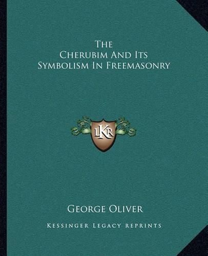 Cover image for The Cherubim and Its Symbolism in Freemasonry