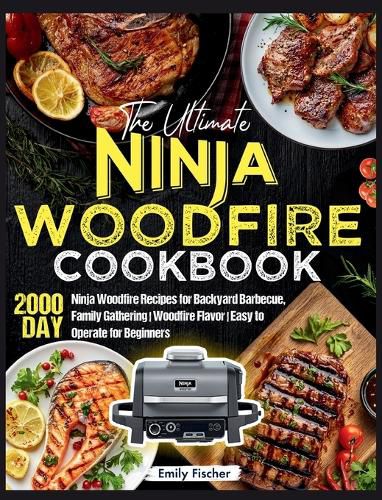 Cover image for The Ultimate Ninja Woodfire Cookbook