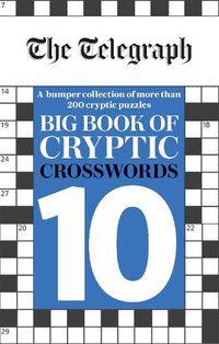 Cover image for The Telegraph Big Book of Cryptic Crosswords 10