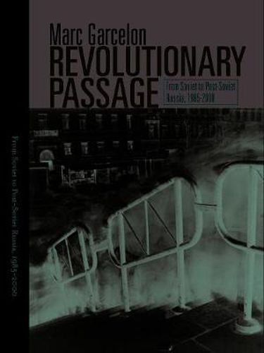 Cover image for Revolutionary Passage: From Soviet To Post-Soviet Russia