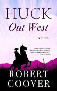 Cover image for Huck Out West