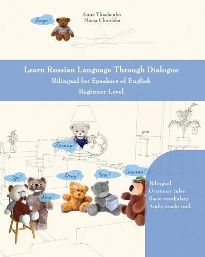 Cover image for Learn Russian Language Through Dialogue: Bilingual for Speakers of English Beginner Level