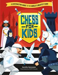 Cover image for Chess for Kids: An Interactive Guide to the World's Greatest Game